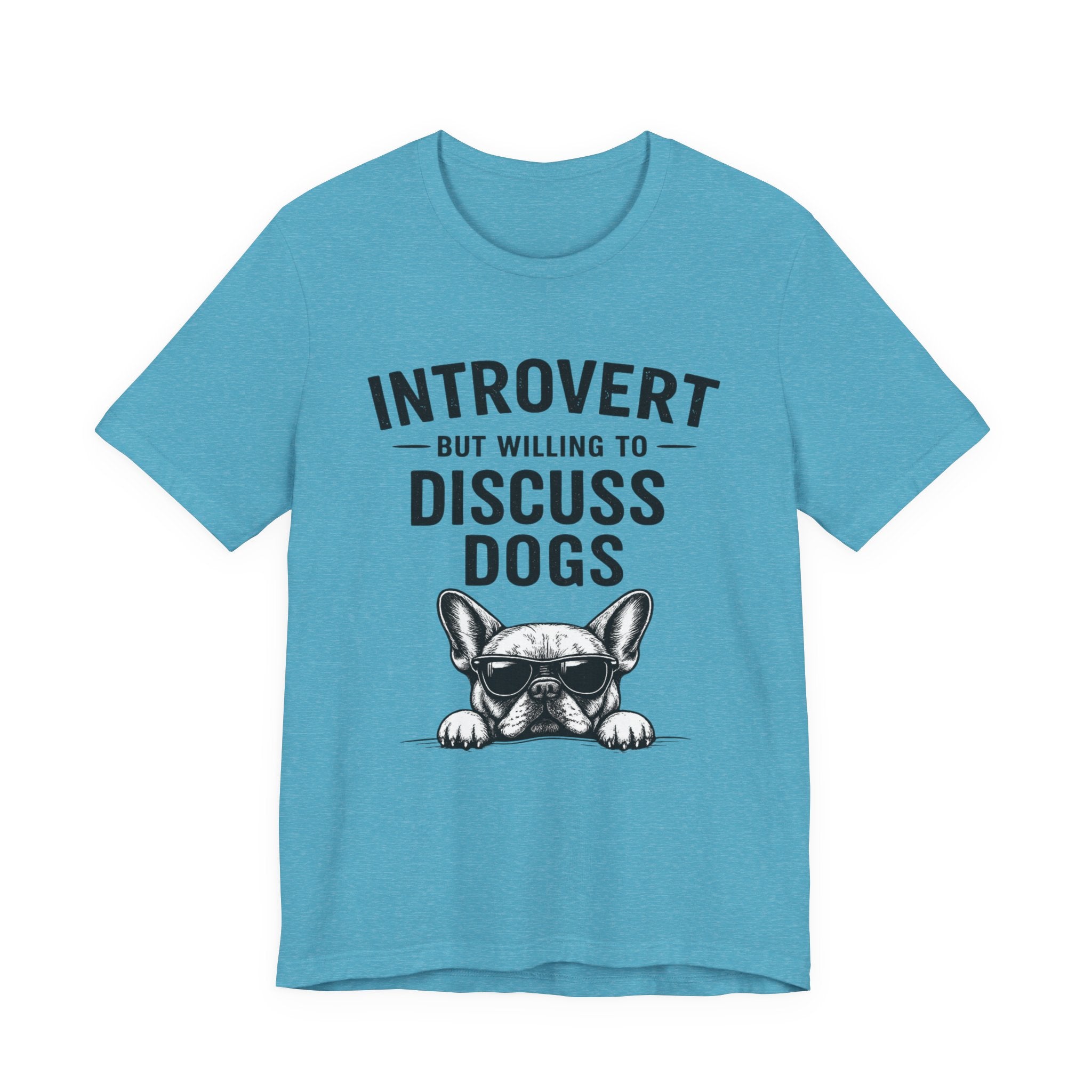 Introvert But Willing to Discuss Dogs T-Shirt