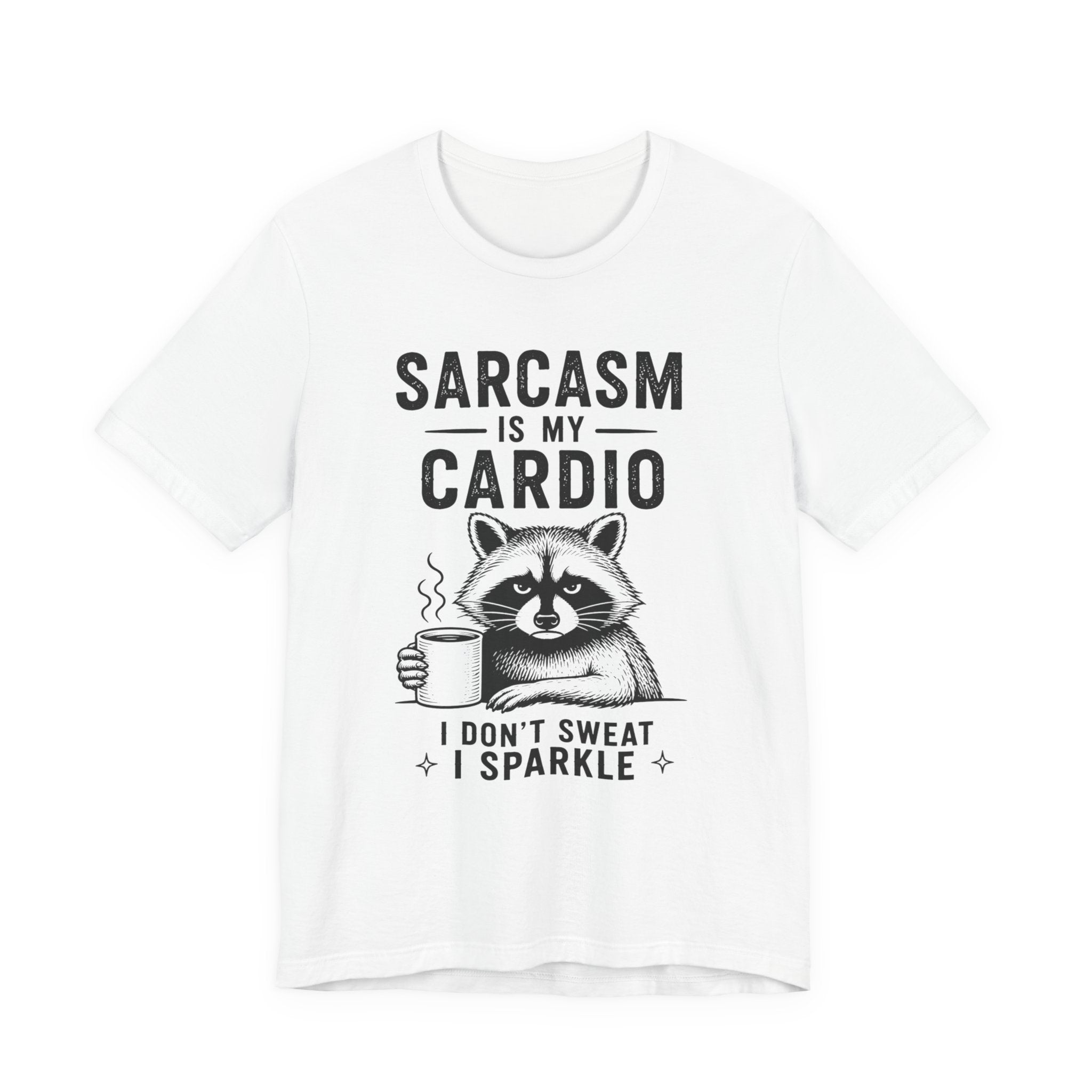 Sarcasm Is My Cardio Tee