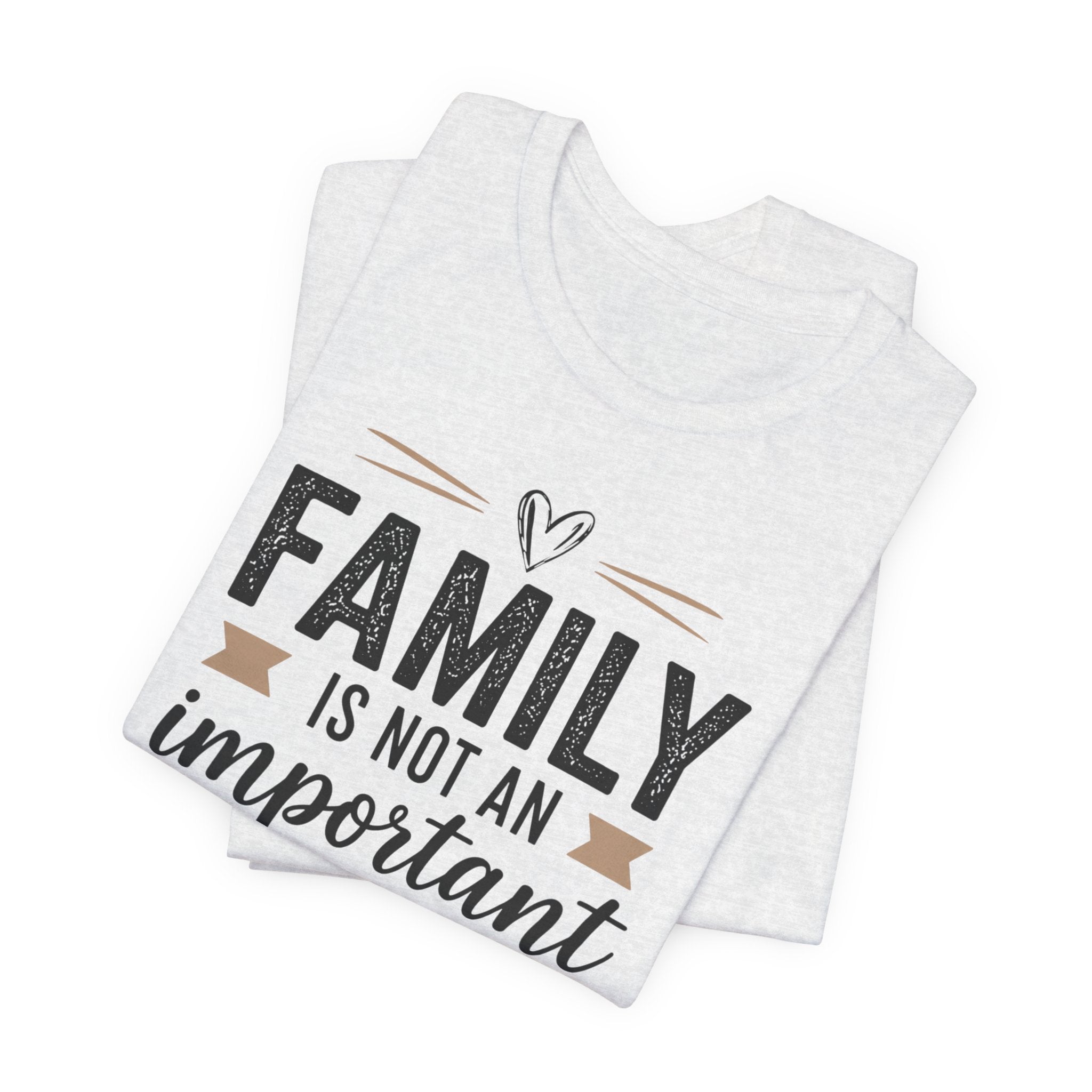 Family Is Everything Tee
