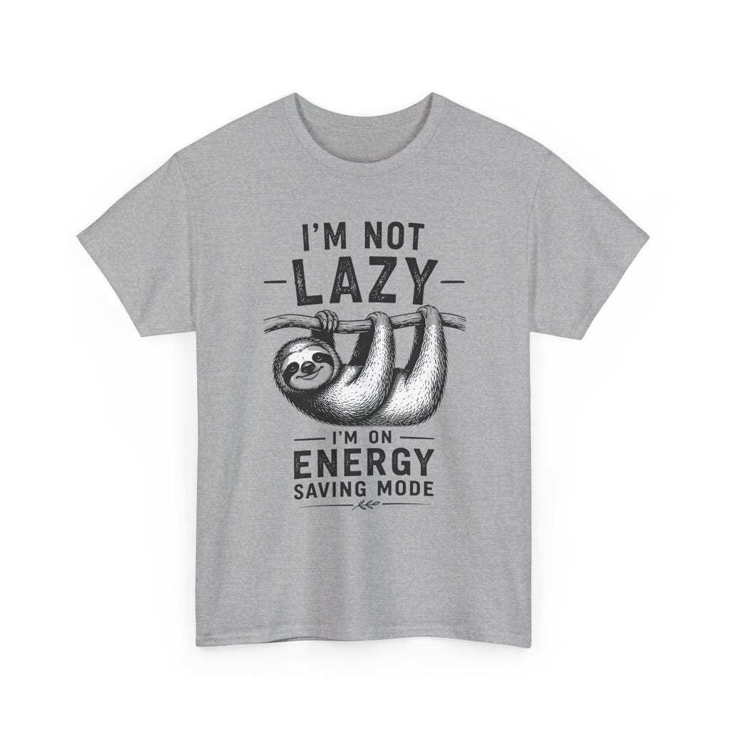 I'm Not Lazy Tee