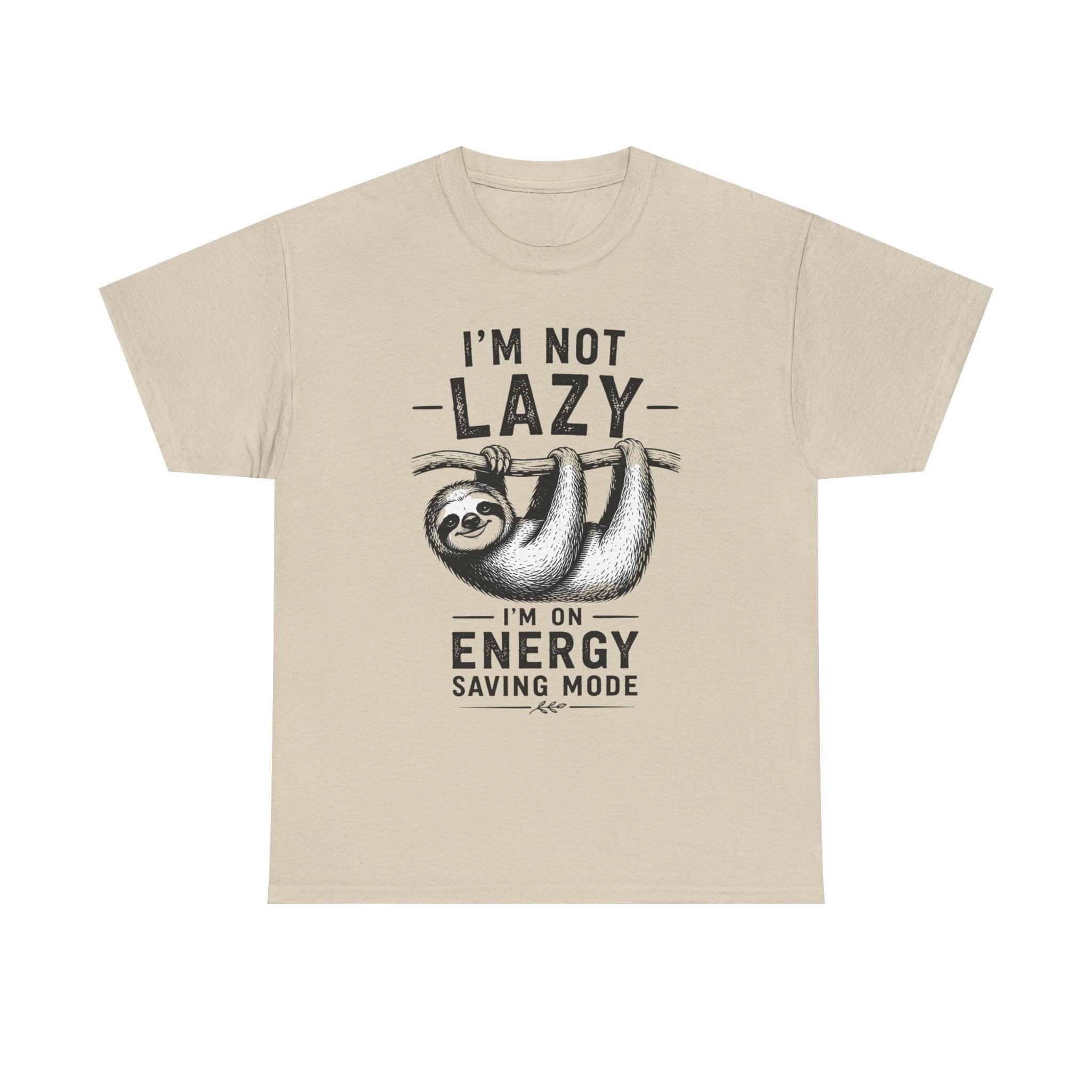 I'm Not Lazy Tee