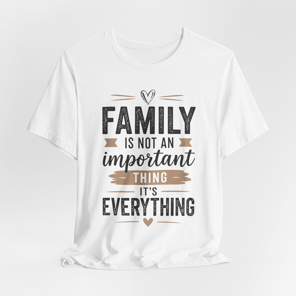 Family Is Everything Tee