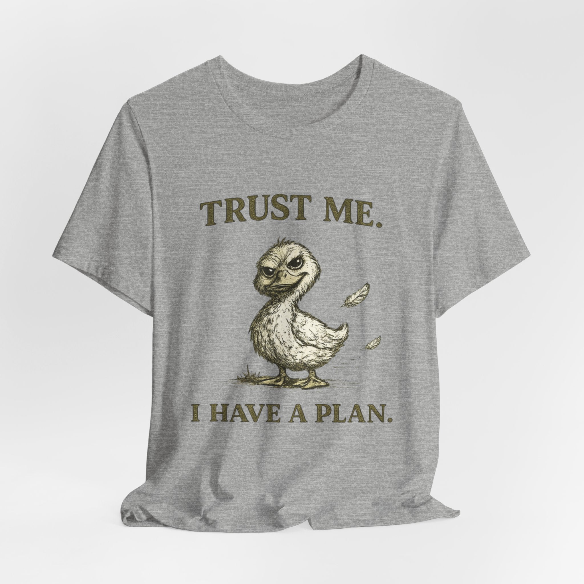 Trust Me I Have A Plan Tee